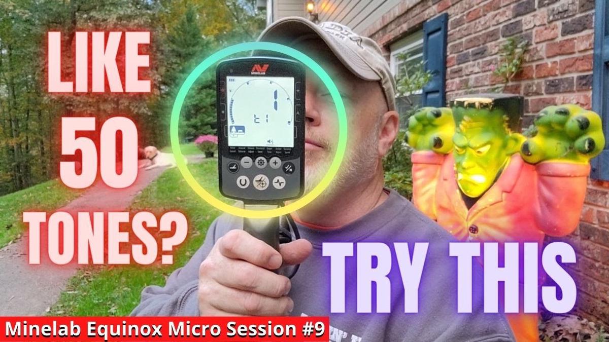'Video thumbnail for Minelab Equinox Target Tones How-To. Plus a 50 Tone Secret Weapon!'